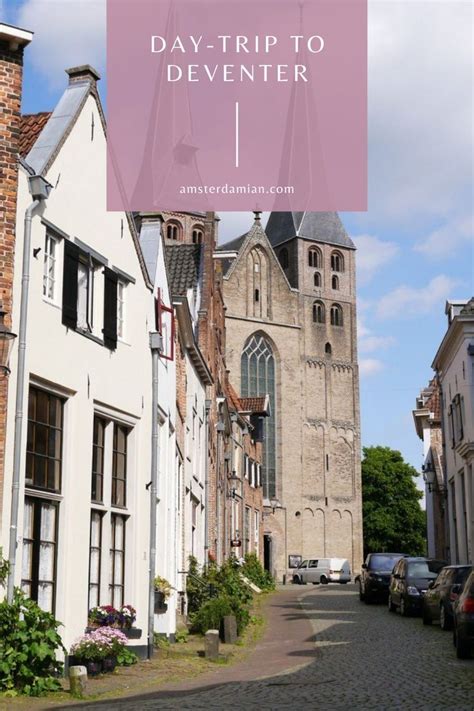 day trips to deventer.